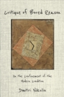 Critique of Bored Reason : On the Confinement of the Modern Condition - eBook