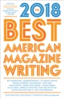 The Best American Magazine Writing 2018 - eBook