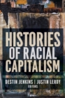 Histories of Racial Capitalism - eBook