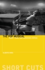 The Pop Musical : Sweat, Tears, and Tarnished Utopias - eBook