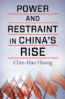 Power and Restraint in China's Rise - eBook