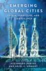 Emerging Global Cities : Origin, Structure, and Significance - eBook