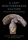 A Lost Mediterranean Culture : The Giant Statues of Sardinia's Mont'e Prama - eBook