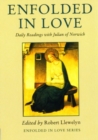 Enfolded in Love : Daily Readings with Julian of Norwich - Book