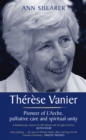 Therese Vanier : Pioneer of L'Arche, palliative care and spiritual unity - eBook