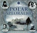 Polar Exploration : The Royal Geographical Society - Book