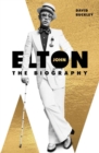 Elton John : The Biography - Book