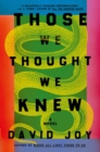 Those We Thought We Knew - Book