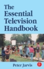 The Essential Television Handbook - Book