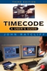 Timecode A User's Guide : A user's guide - Book