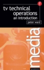 TV Technical Operations : An introduction - Book