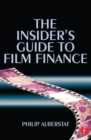 The Insider's Guide to Film Finance - Book