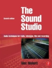Sound Studio : Audio techniques for Radio, Television, Film and Recording - Book