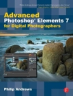 Advanced Photoshop Elements 7 for Digital Photographers - Book