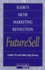 Radios Niche Marketing Revolution FutureSell - Book