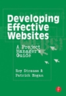 Developing Effective Websites : A Project Manager's Guide - Book
