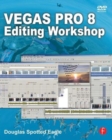 Vegas Pro 8 Editing Workshop - Book