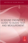 A Sound Engineers Guide to Audio Test and Measurement - Book