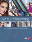 Real Retouching : A Professional Step-by-Step Guide - Book