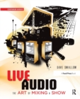 Live Audio: The Art of Mixing a Show - Book