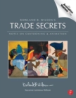 Rowland B. Wilson’s Trade Secrets : Notes on Cartooning and Animation - Book
