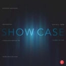 Show Case : Developing, Maintaining, and Presenting a Design-Tech Portfolio for Theatre and Allied Fields - Book