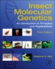 Insect Molecular Genetics : An Introduction to Principles and Applications - eBook