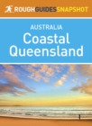 Coastal Queensland (Rough Guides Snapshot Australia) - eBook