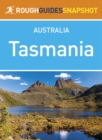 Tasmania (Rough Guides Snapshot Australia) - eBook