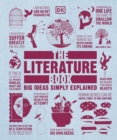 The Literature Book : Big Ideas Simply Explained - Book