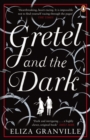 Gretel and the Dark - Book