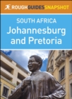 Johannesburg and Pretoria (Rough Guides Snapshot South Africa) - eBook