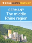 The middle Rhine region (Rough Guides Snapshot Germany) - eBook