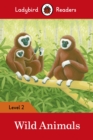 Ladybird Readers Level 2 - Wild Animals (ELT Graded Reader) - Book