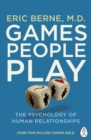 Games People Play : The Psychology of Human Relationships - Book