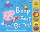 Peppa Pig: Beep Beep Brrrm! : Noisy Sound Book - Book