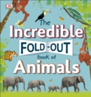 The Incredible Fold-Out Book of Animals - Book
