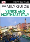 DK Eyewitness Family Guide Venice and Northeast Italy - eBook