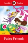 Ladybird Readers Level 1 - Fairy Friends (ELT Graded Reader) - Book