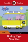 Ladybird Readers Level 2 - Peppa Pig - Daddy Pig's New Van (ELT Graded Reader) - Book
