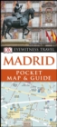 DK Eyewitness Madrid Pocket Map and Guide - Book