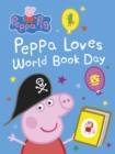 Peppa Pig: Peppa Loves World Book Day - eBook