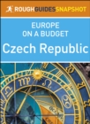 Czech Republic (Rough Guides Snapshot Europe on a Budget) - eBook