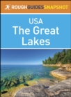 The Great Lakes (Rough Guides Snapshot USA) - eBook