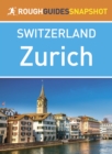 Zurich (Rough Guides Snapshot Switzerland) - eBook