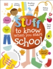 Stuff to Know When You Start School - Book