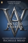 Vampire Academy: The Untold Stories - eBook