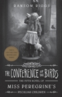 The Conference of the Birds : Miss Peregrine's Peculiar Children - eBook