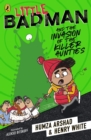 Little Badman and the Invasion of the Killer Aunties - eBook