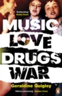 Music Love Drugs War - eBook